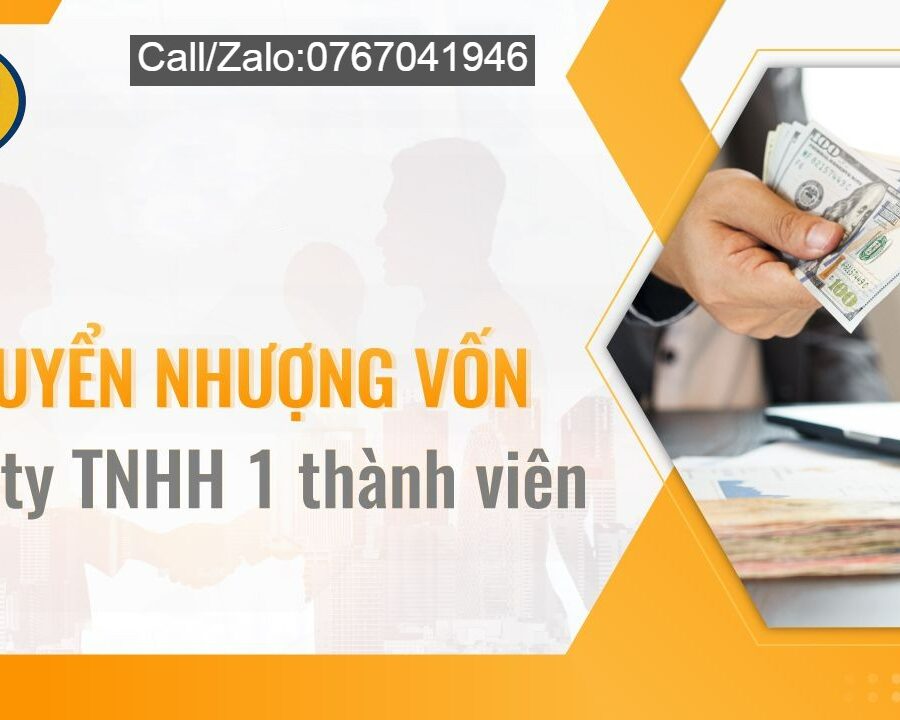 Thủ tục chuyển nhượng vốn công ty TNHH một thành viên