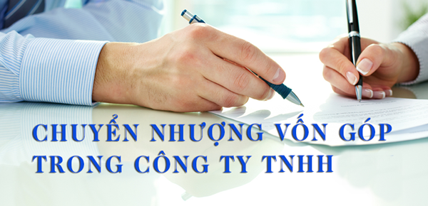 chuyen nhuong von trong cong ty tnhh