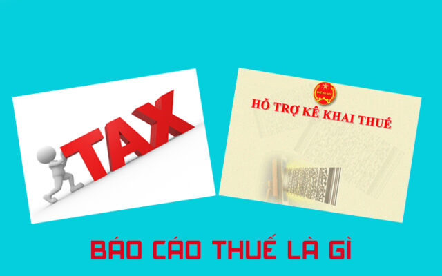 dich vu bao cao thue la gi 1