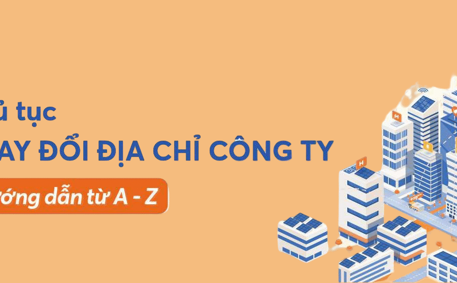 THAY ĐỔI ĐỊA CHỈ TRỤ SỞ CÔNG TY