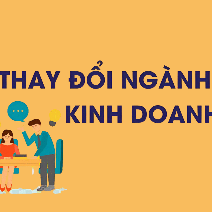 THAY ĐỔI BỔ SUNG NGHÀNH NGHỀ KINH DOANH