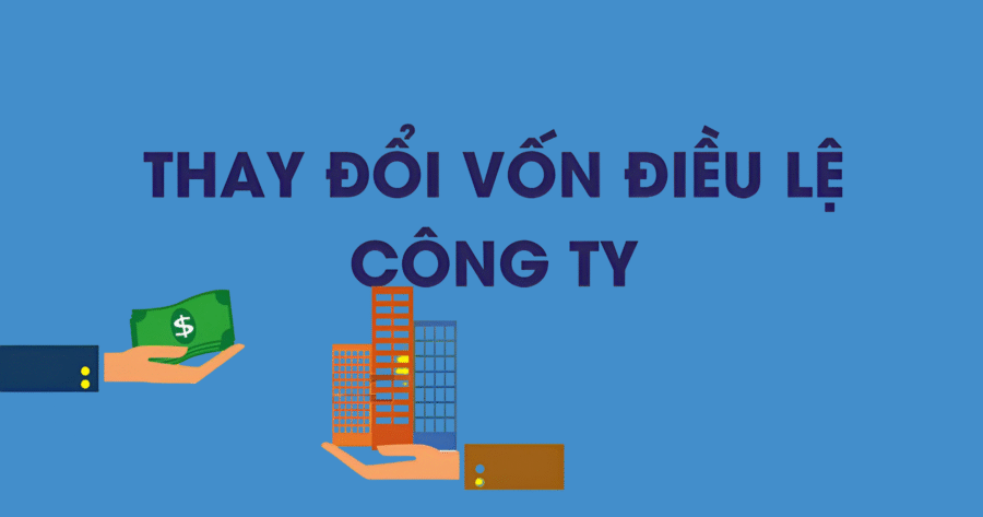 thay doi von dieu le cong ty