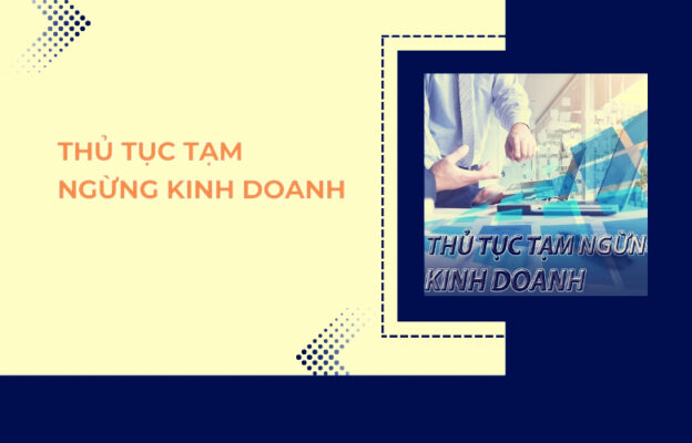 thu tuc tam ngung kinh doanh 11